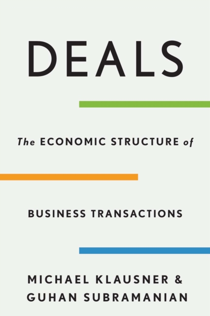 Deals : The Economic Structure of Business Transactions, EPUB eBook