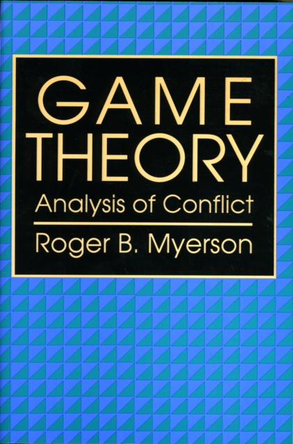 Game Theory : Analysis of Conflict, Paperback / softback Book