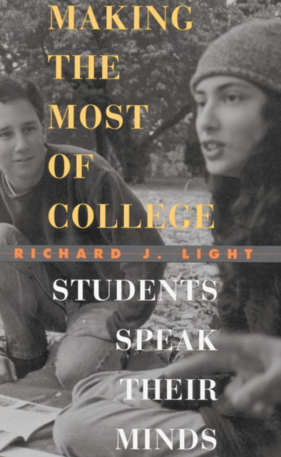 Making the Most of College : Students Speak Their Minds, EPUB eBook
