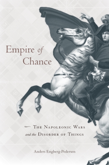 Empire of Chance : The Napoleonic Wars and the Disorder of Things, EPUB eBook