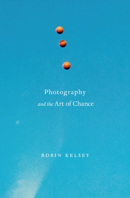 Photography and the Art of Chance, EPUB eBook