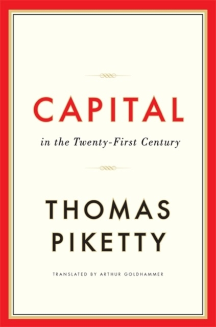 Capital in the Twenty-First Century, Hardback Book