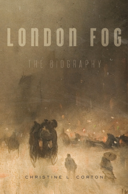 London Fog : The Biography, EPUB eBook