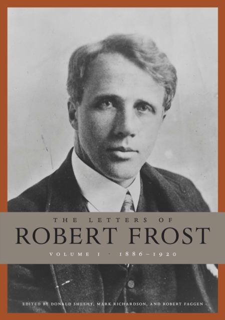 The Letters of Robert Frost, Volume 1, EPUB eBook