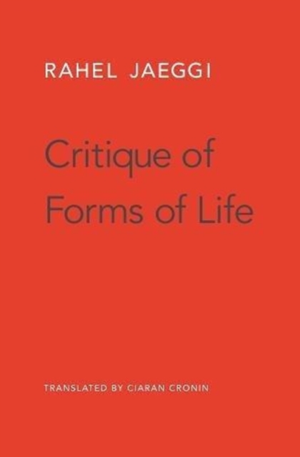 Critique of Forms of Life, Hardback Book