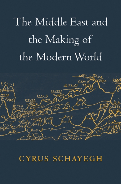 The Middle East and the Making of the Modern World, EPUB eBook