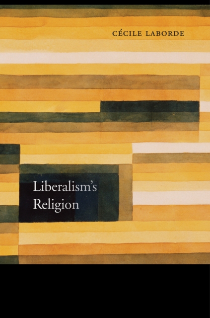 Liberalism's Religion, EPUB eBook