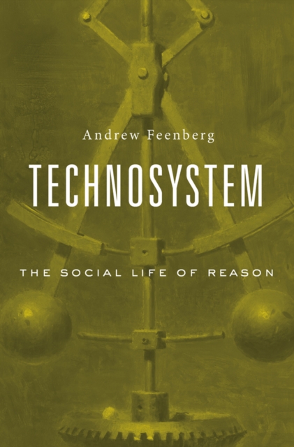 Technosystem : The Social Life of Reason, EPUB eBook