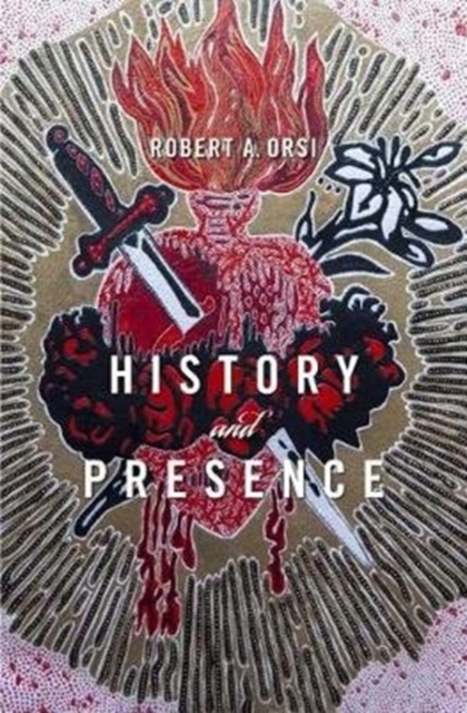 History and Presence, Paperback / softback Book