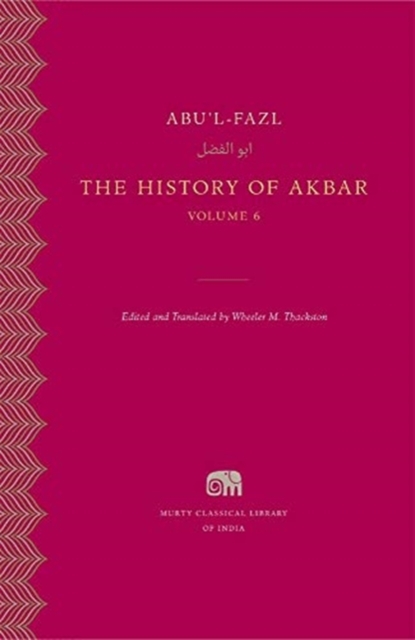 The History of Akbar : Volume 6, Hardback Book