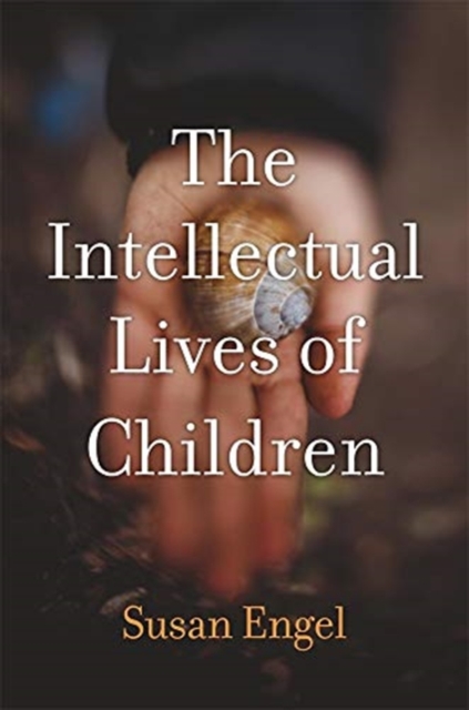 The Intellectual Lives of Children, Hardback Book