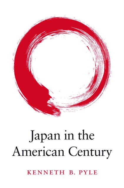 Japan in the American Century, EPUB eBook