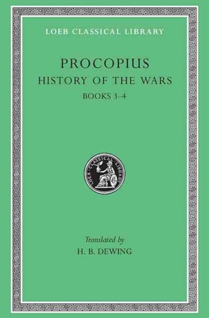 History of the Wars, Volume II : Books 3–4, Hardback Book