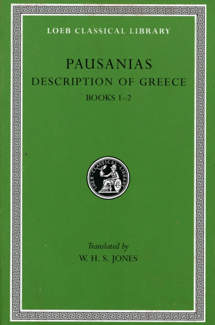 Description of Greece, Volume I : Books 1–2, Hardback Book