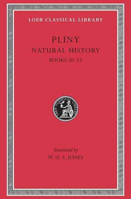 Natural History, Volume VI: Books 20-23, Hardback Book