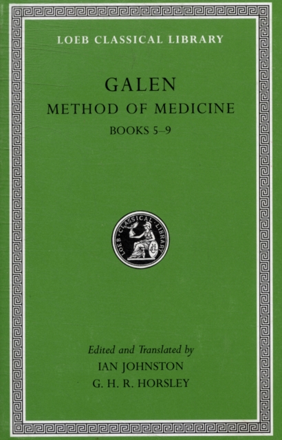 Method of Medicine, Volume II : Books 5-9, Hardback Book