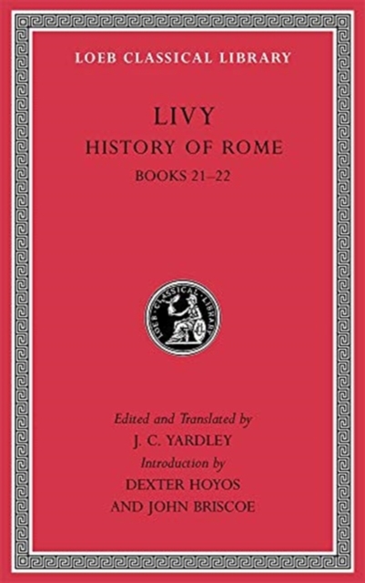 History of Rome, Volume V : Books 21–22, Hardback Book