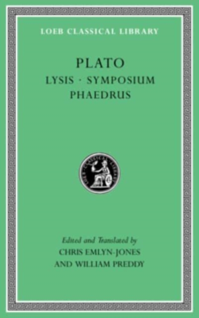 Lysis. Symposium. Phaedrus, Hardback Book