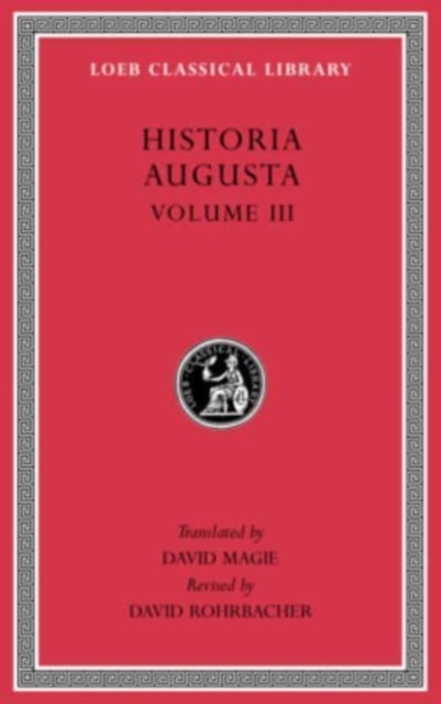 Historia Augusta, Volume III, Hardback Book