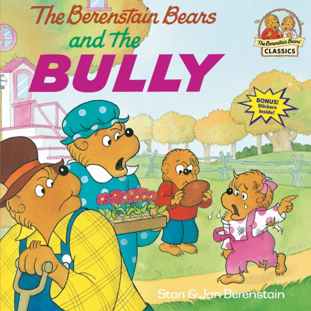 The Berenstain Bears and the Bully, Paperback / softback Book