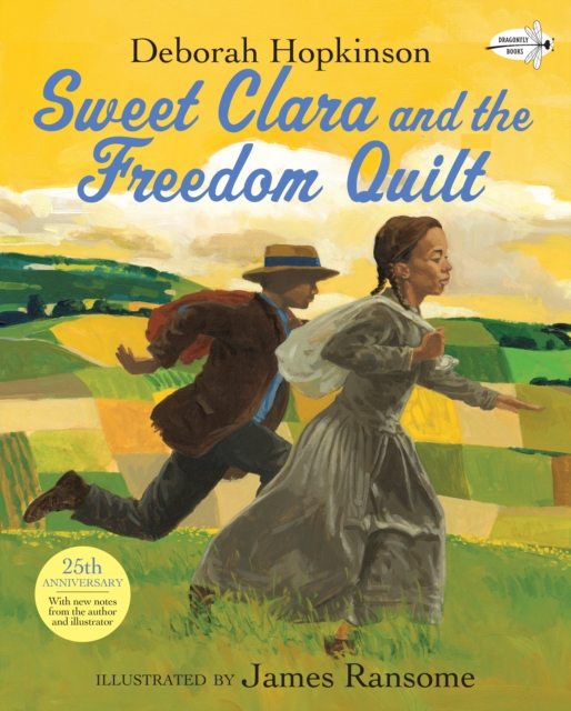 Sweet Clara and the Freedom Quilt, Paperback / softback Book
