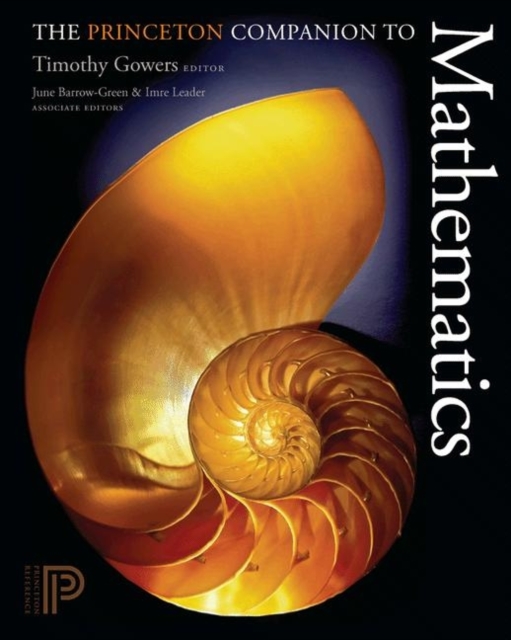 The Princeton Companion to Mathematics, Hardback Book