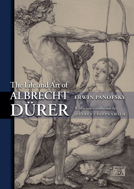 The Life and Art of Albrecht Durer, Paperback / softback Book