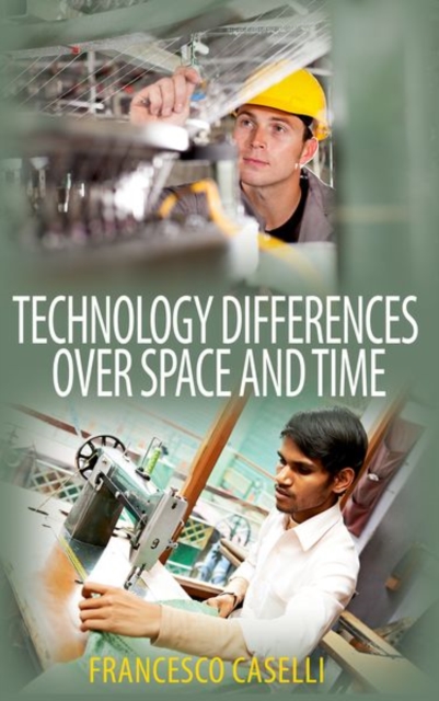 Technology Differences over Space and Time, Hardback Book
