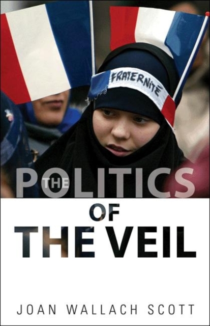 The Politics of the Veil, Paperback / softback Book