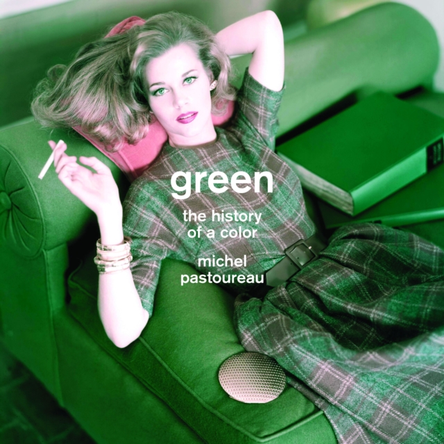 Green : The History of a Color, Hardback Book