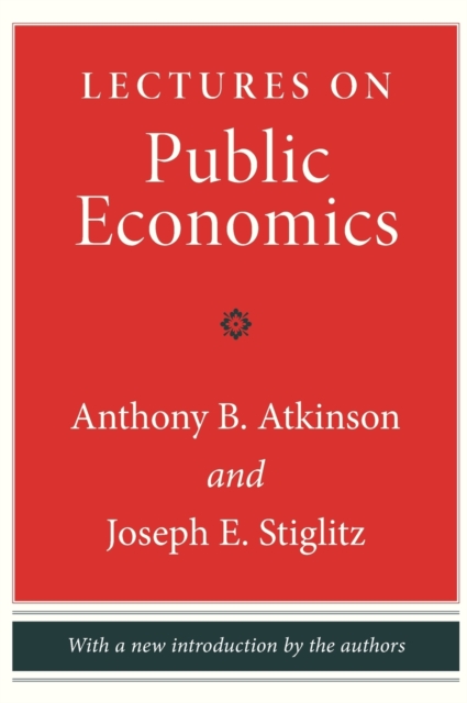 Lectures on Public Economics : Updated Edition, Hardback Book