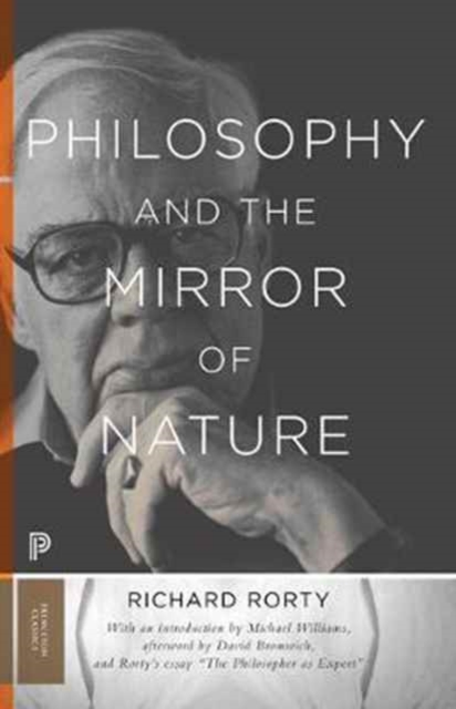 Philosophy and the Mirror of Nature : Thirtieth-Anniversary Edition, Paperback / softback Book