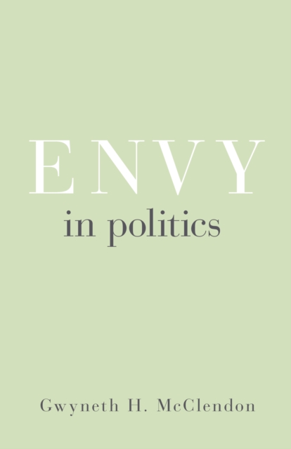 Envy in Politics, Hardback Book