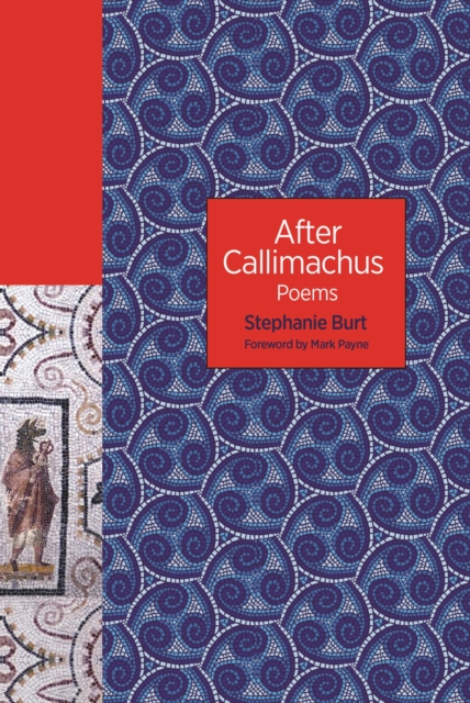 After Callimachus : Poems, Hardback Book