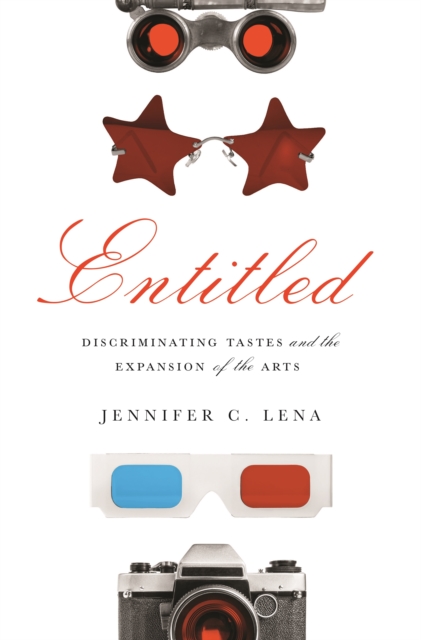 Entitled : Discriminating Tastes and the Expansion of the Arts, EPUB eBook
