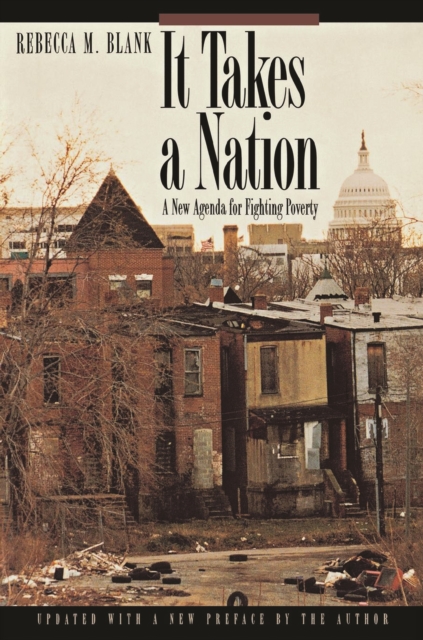 It Takes a Nation : A New Agenda for Fighting Poverty - Updated Edition, PDF eBook