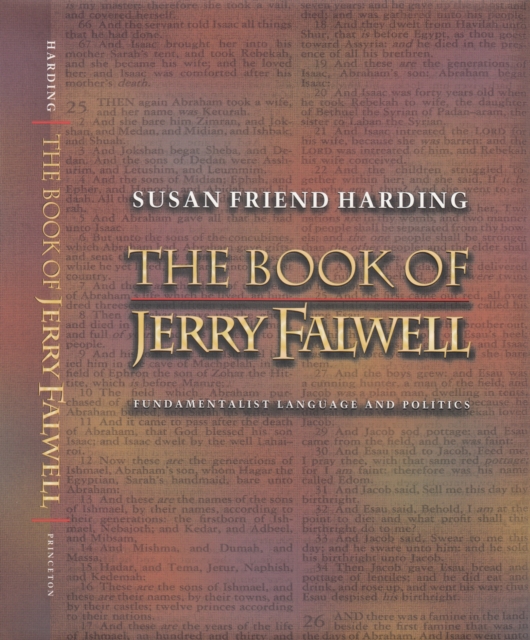 The Book of Jerry Falwell : Fundamentalist Language and Politics, PDF eBook