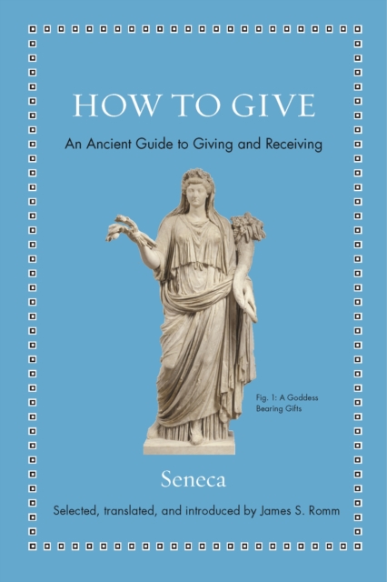 How to Give : An Ancient Guide to Giving and Receiving, Hardback Book