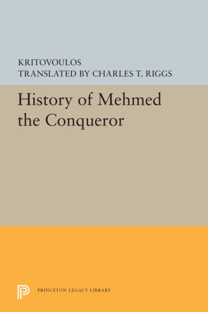 History of Mehmed the Conqueror, PDF eBook