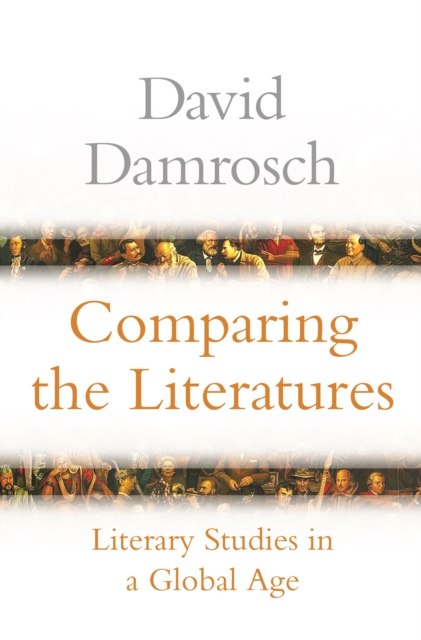 Comparing the Literatures : Literary Studies in a Global Age, EPUB eBook