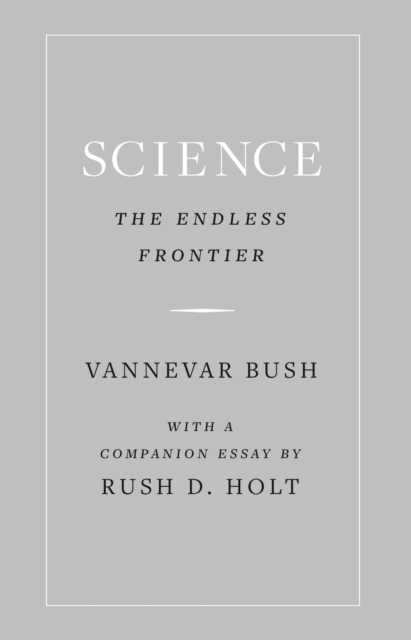 Science, the Endless Frontier, EPUB eBook