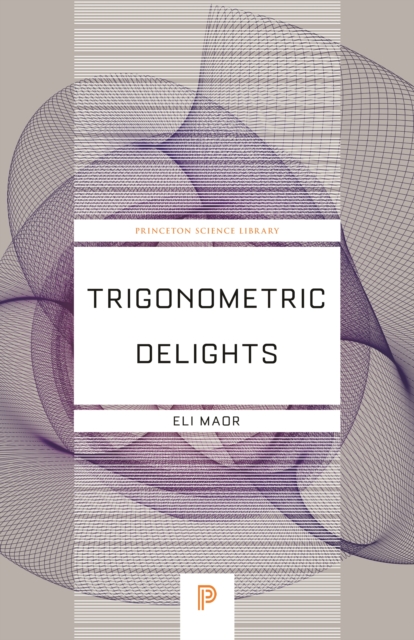 Trigonometric Delights, PDF eBook