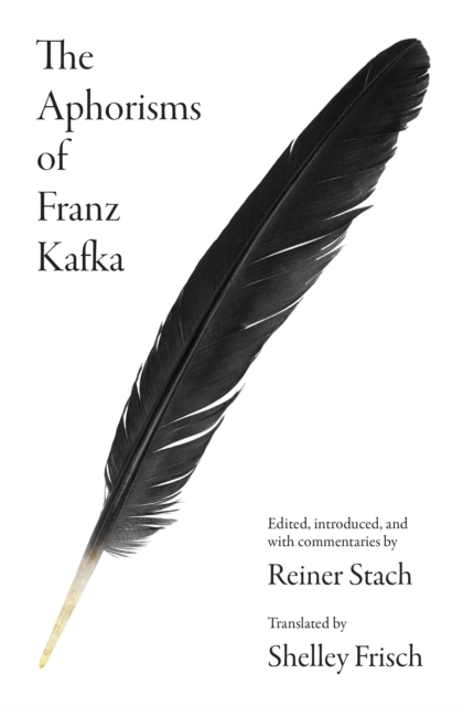 The Aphorisms of Franz Kafka, Hardback Book