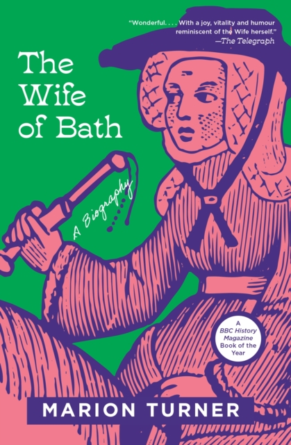The Wife of Bath : A Biography, Paperback / softback Book