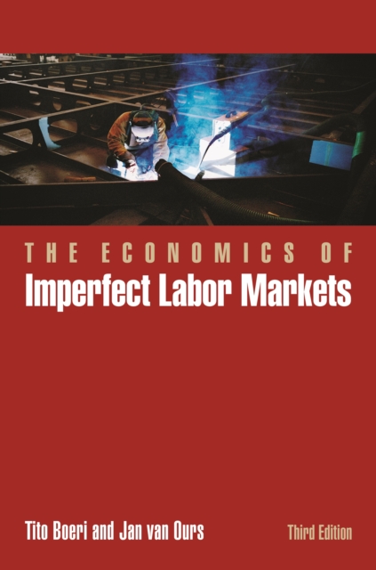 The Economics of Imperfect Labor Markets, Third Edition, Hardback Book