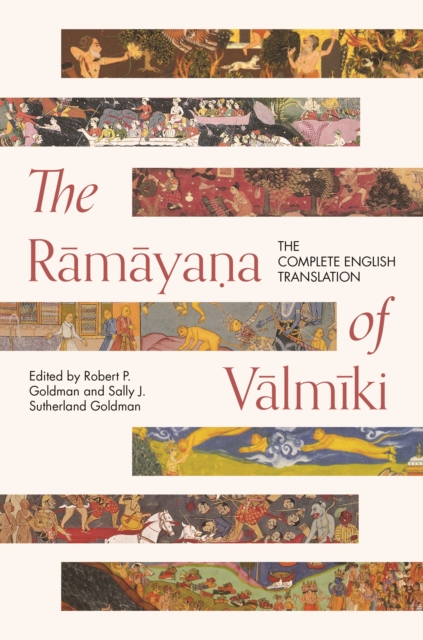 The Ramayana of Valmiki : The Complete English Translation, Paperback / softback Book