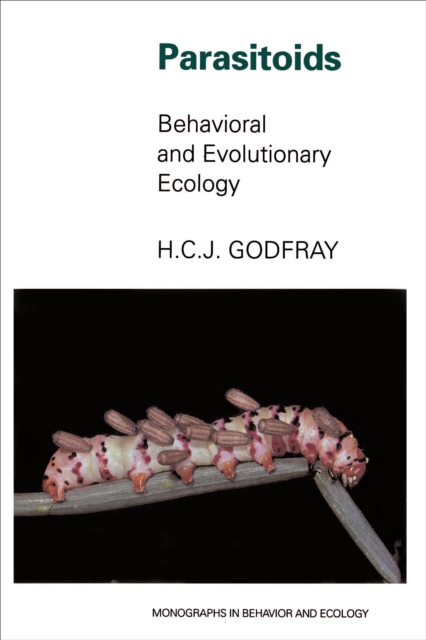 Parasitoids : Behavioral and Evolutionary Ecology, PDF eBook
