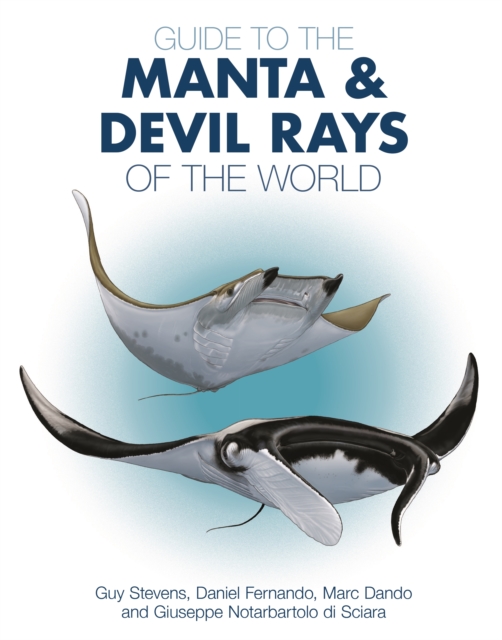 Guide to the Manta and Devil Rays of the World, PDF eBook
