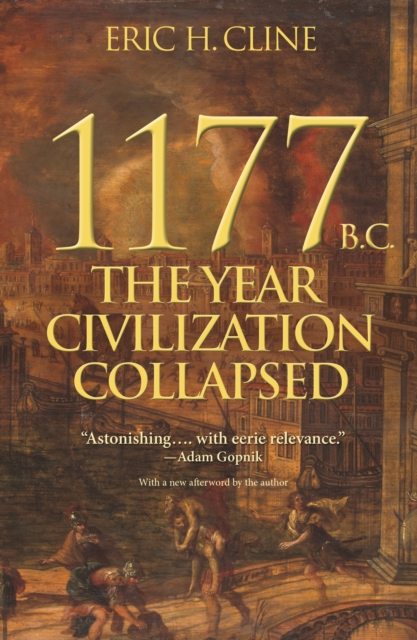 1177 B.C. : The Year Civilization Collapsed: Revised and Updated, EPUB eBook