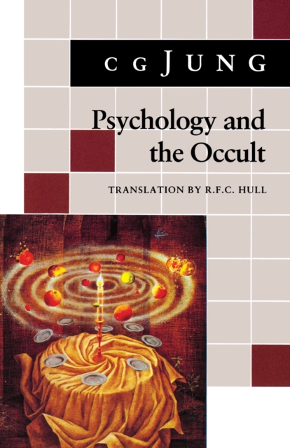 Psychology and the Occult : (From Vols. 1, 8, 18 Collected Works), EPUB eBook